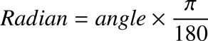 %FontSize=12
%TeXFontSize=12
\documentclass{article}
\pagestyle{empty}
\begin{document}
\[
Radian = angle \times \frac{ \pi} { 180}
\]
\end{document}