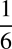 %FontSize=18
%TeXFontSize=18
\documentclass{article}
\pagestyle{empty}
\begin{document}
\[
\frac {1} {6}
\]
\end{document}
